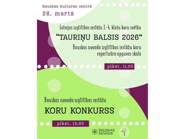 26. martā Bauskas Kultūras centrā pulcēsies Bauskas novada izglītības iestāžu kori